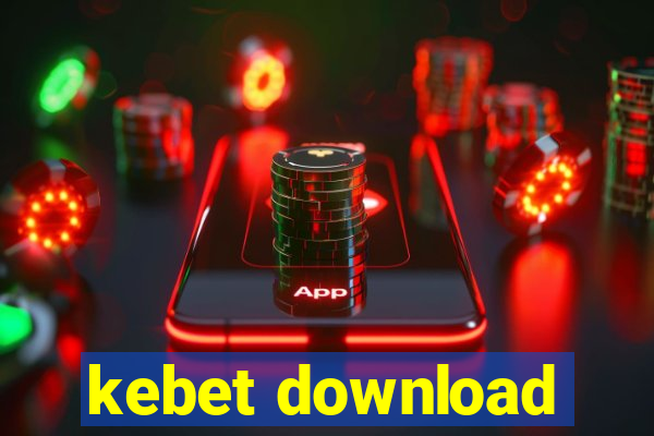 kebet download